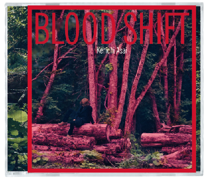 KENICHI ASAI - blood shift-1
